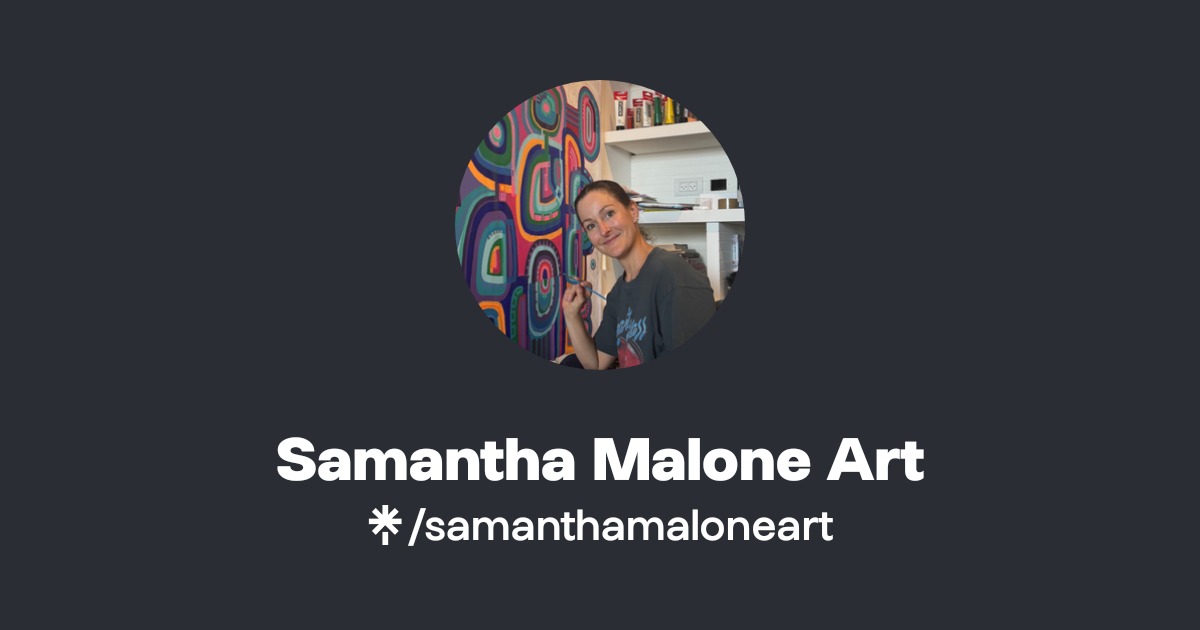 Samantha Malone Art | Linktree