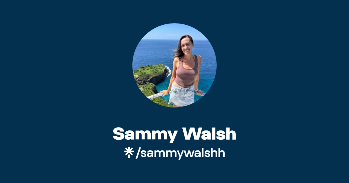 Sammy Walsh - Find Sammy Walsh Onlyfans - Linktree