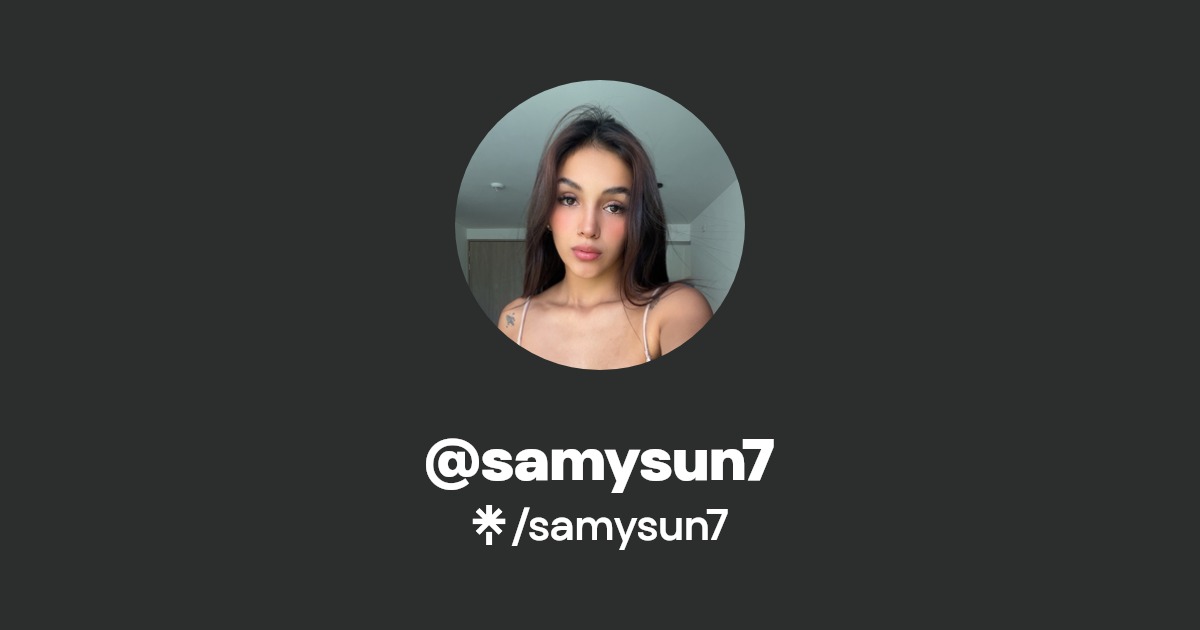 samysun7 - Find @samysun7 Onlyfans - Linktree