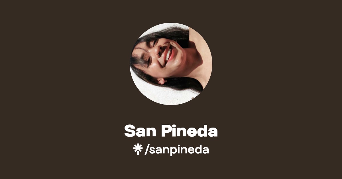 San Pineda | TikTok | Linktree