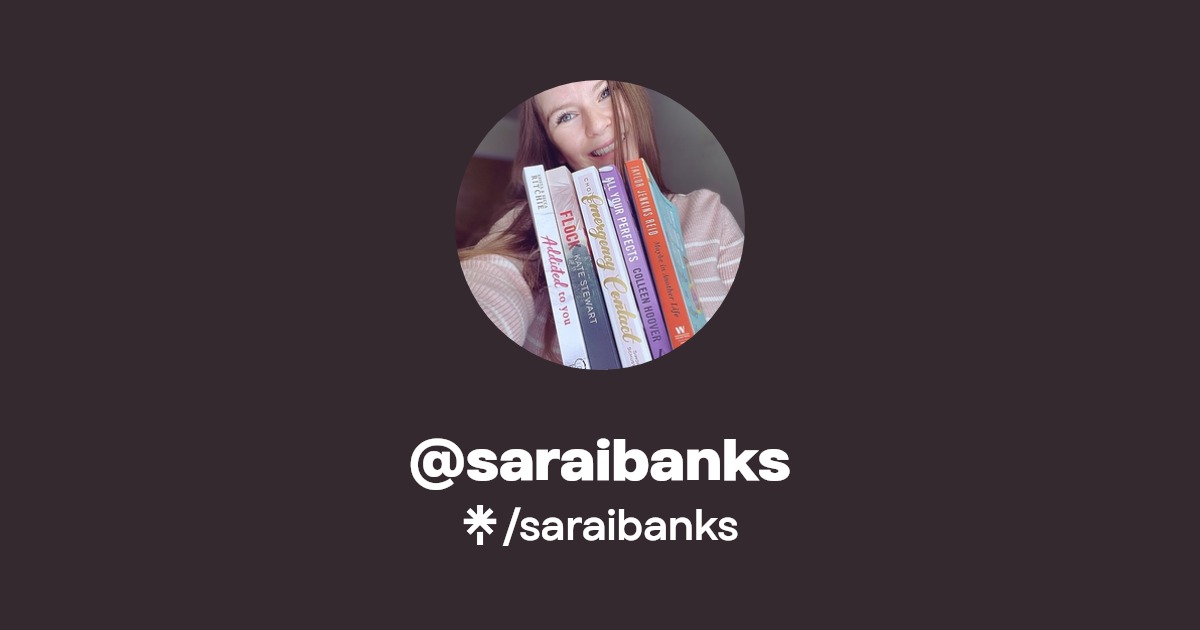 saraibanks | Twitter, Instagram, TikTok | Linktree