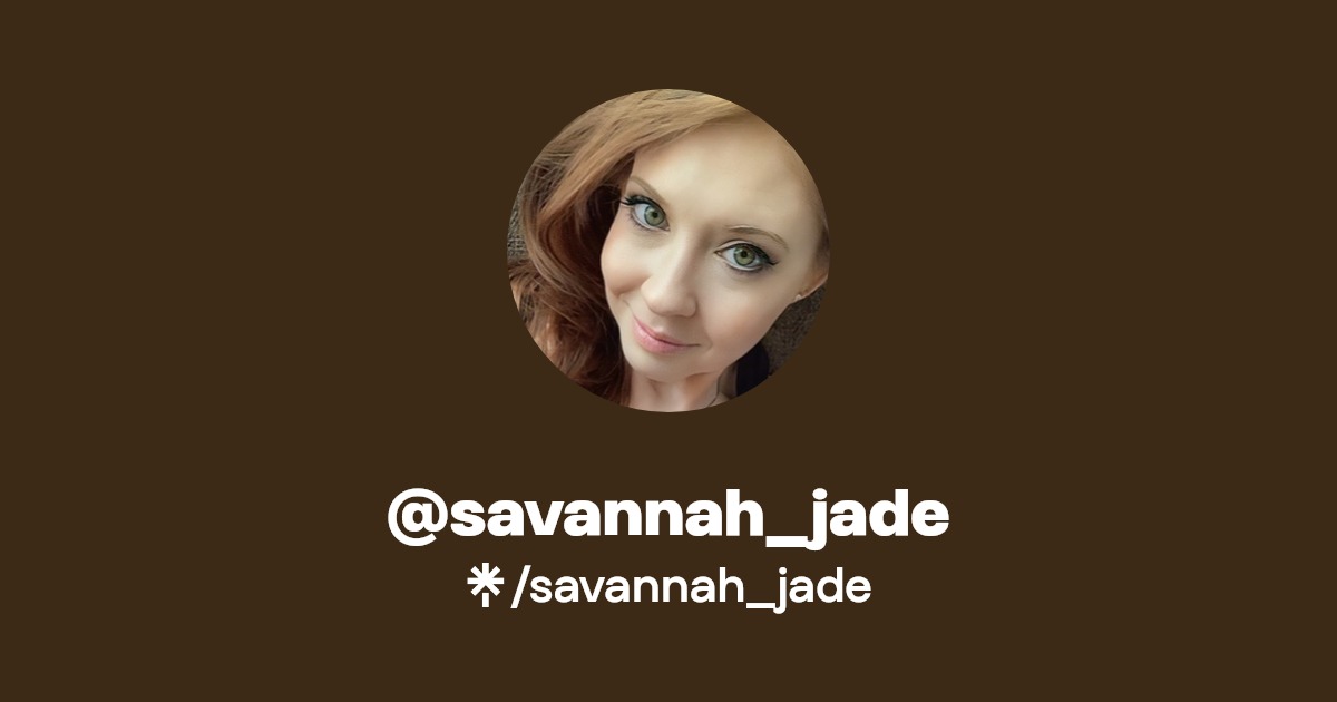 savannah_jade - Find @savannah_jade Onlyfans - Linktree