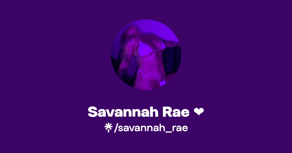 Savannah Rae ️ - Find Savannah Rae ️ Onlyfans - Linktree