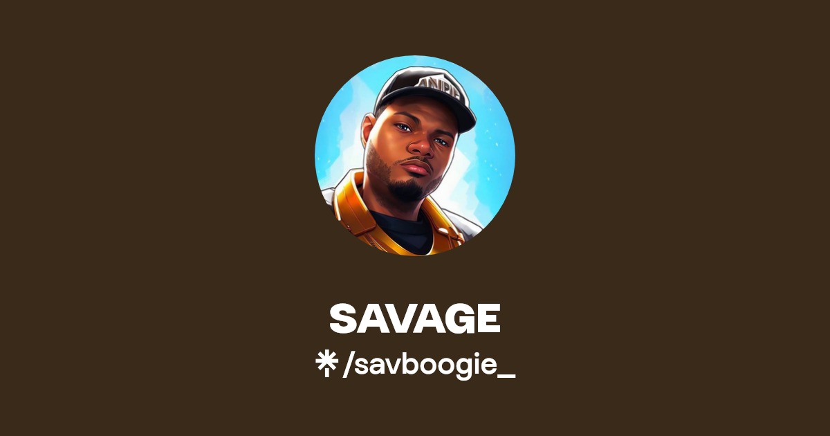 SAVAGE Twitter, Instagram, TikTok, Twitch Linktree(03)