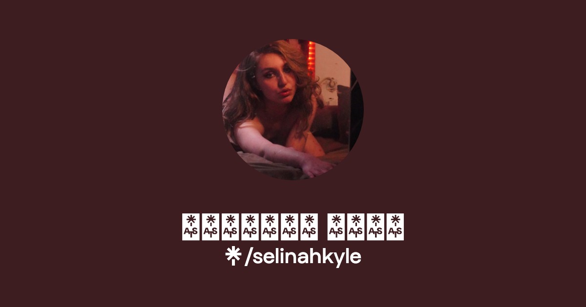 𝕾𝖊𝖑𝖎𝖓𝖆𝖍 𝕶𝖞𝖑𝖊 - Find 𝕾𝖊𝖑𝖎𝖓𝖆𝖍 𝕶𝖞𝖑𝖊 Onlyfans - Linktree