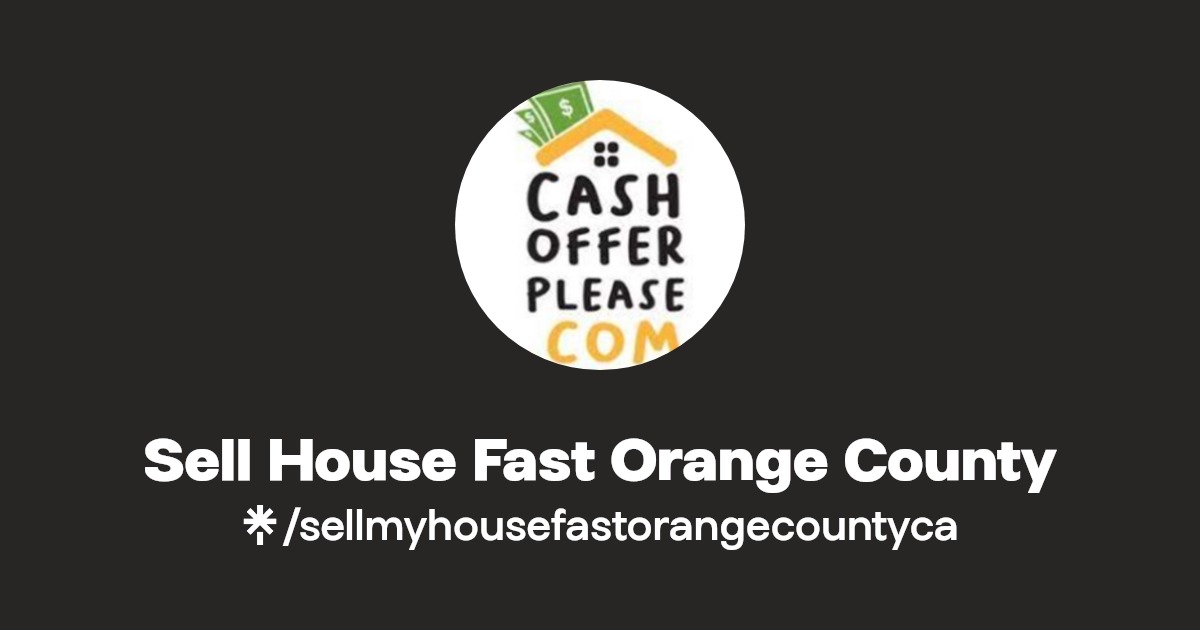Sell House Fast Orange County Instagram, Facebook Linktree
