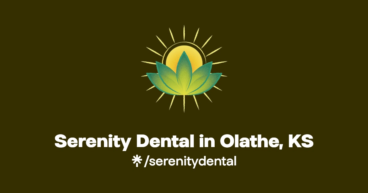 Serenity Dental in Olathe, KS Linktree