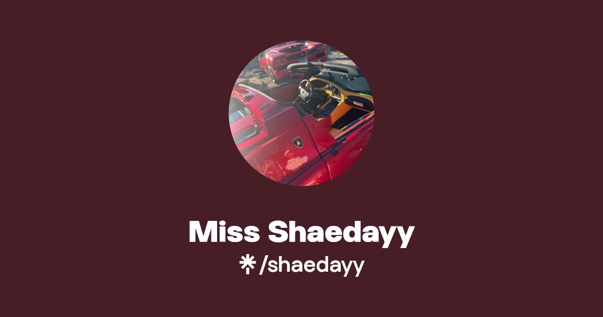 Miss Shaedayy - Find Miss Shaedayy Onlyfans - Linktree