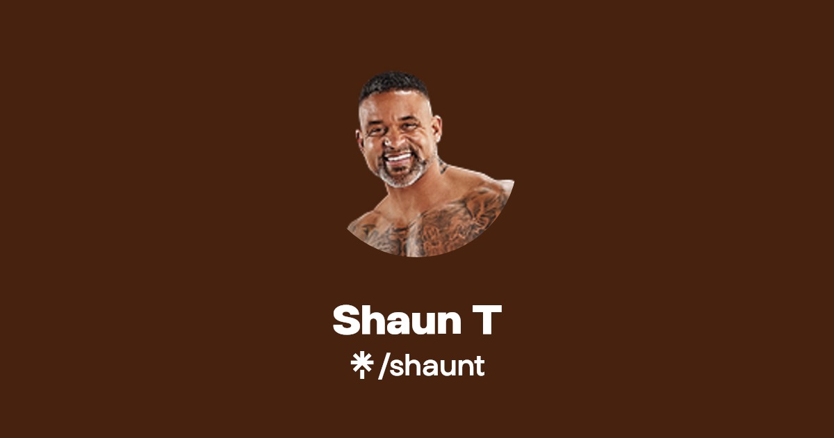 Shaun T - Find Shaun T Onlyfans - Linktree