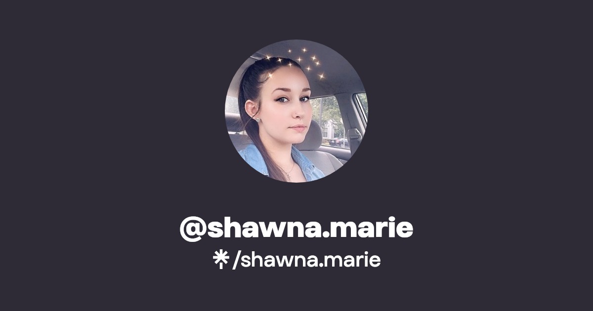 @shawna.marie | Linktree