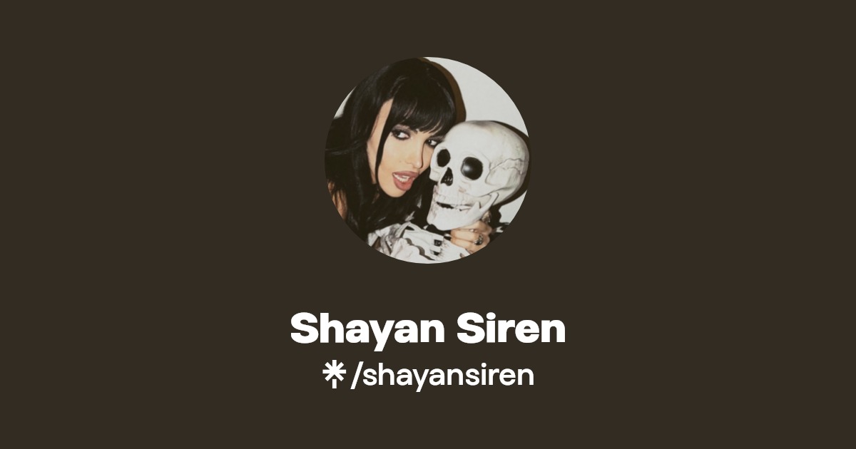 Shayan Siren | Instagram, TikTok | Linktree