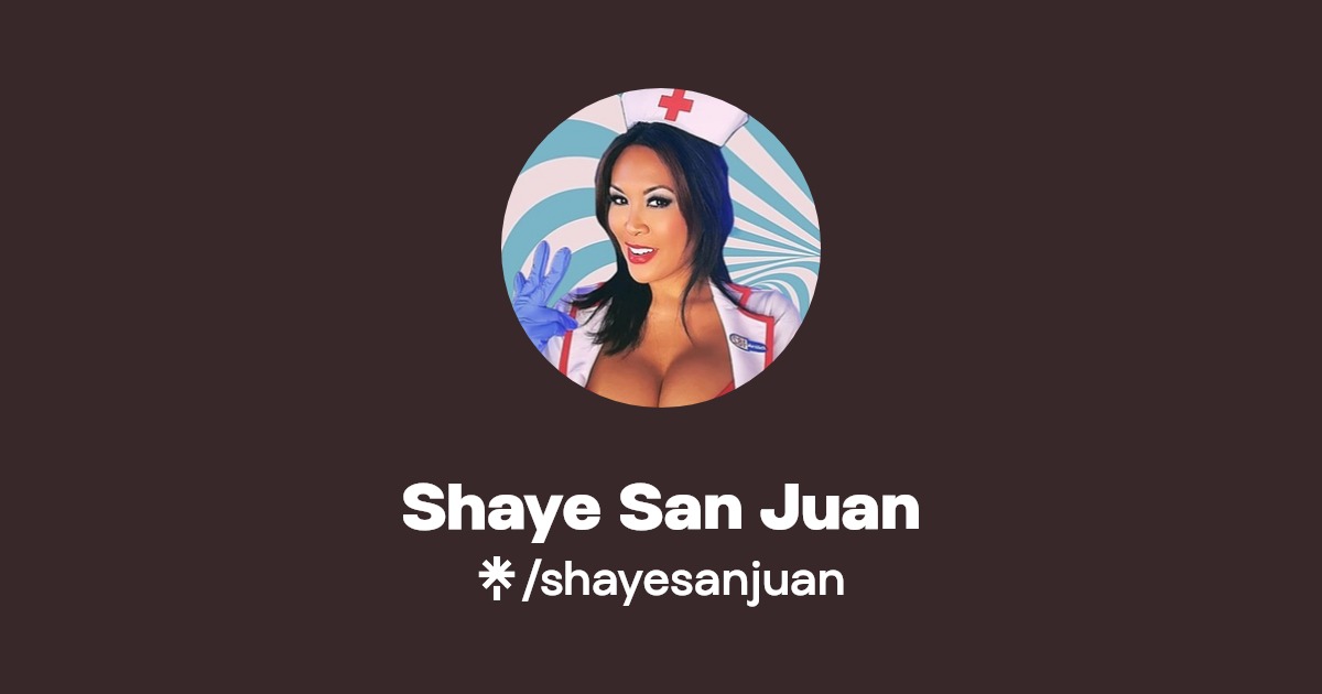 Shaye San Juan | Linktree