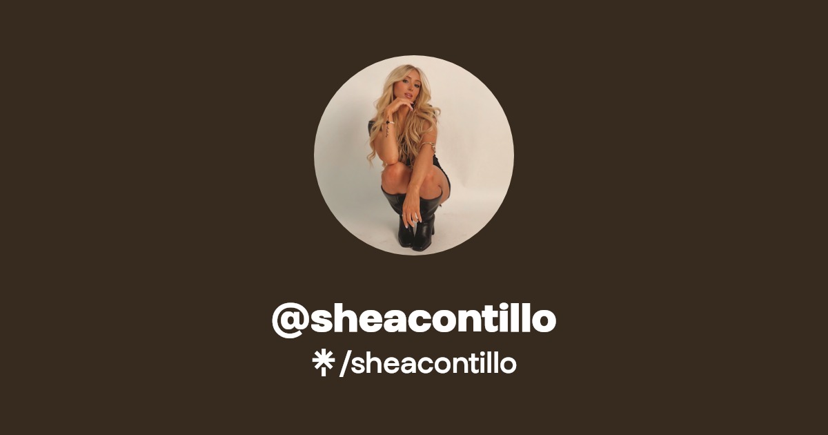 sheacontillo | Instagram, TikTok | Linktree
