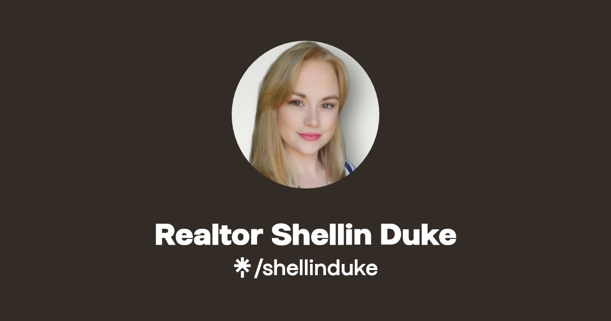 Realtor Shellin Duke Instagram, Facebook, TikTok Linktree