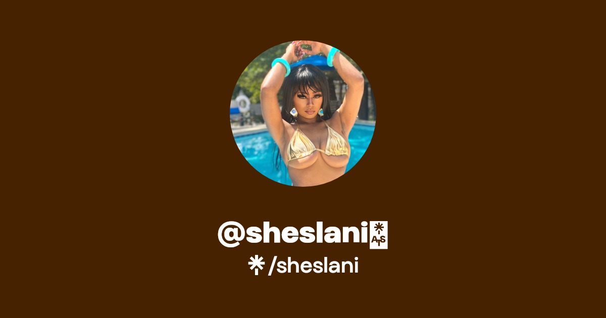 @sheslani🌺 | Instagram, Facebook | Linktree