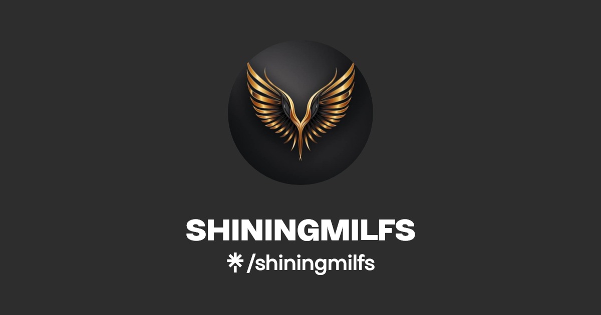 SHININGMILFS - Find SHININGMILFS Onlyfans - Linktree
