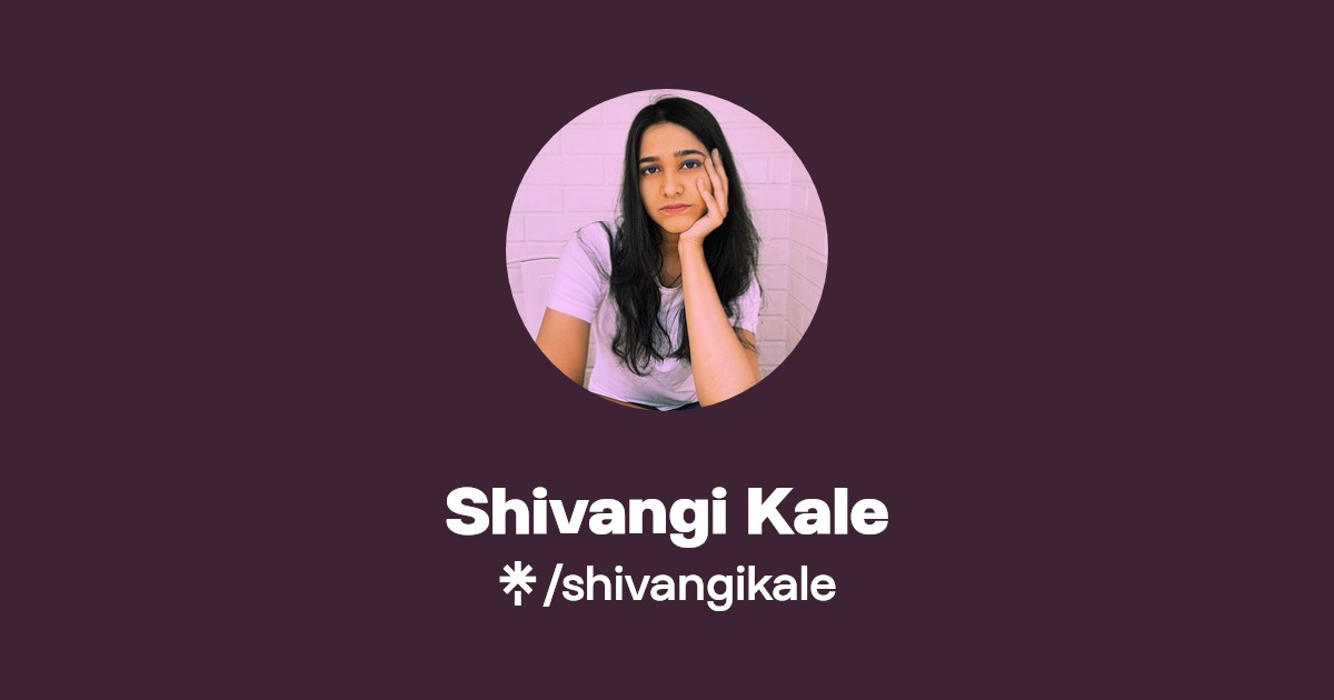 Shivangi Kale Instagram Linktree
