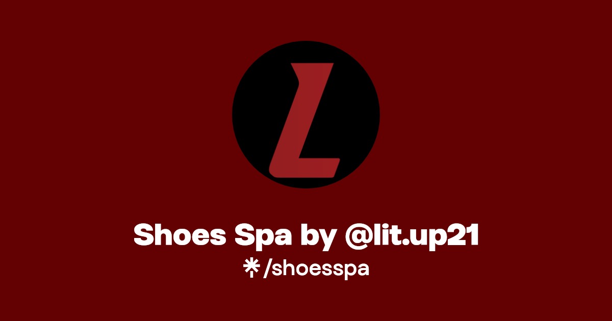 Shoes Spa by lit.up21 Linktree
