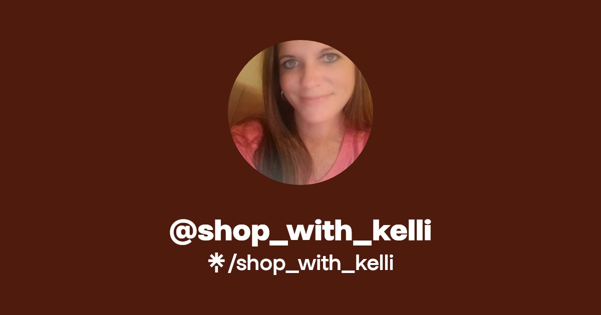 shop_with_kelli Instagram, Facebook Linktree