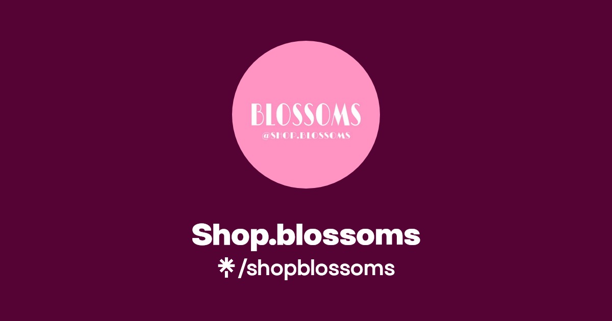 Shop.blossoms TikTok Linktree