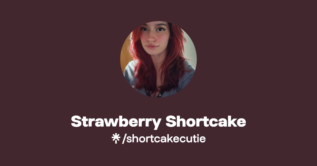 Strawberry Shortcake - Find Strawberry Shortcake Onlyfans - Linktree