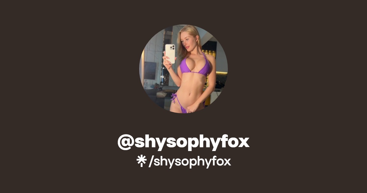 @shysophyfox | Linktree