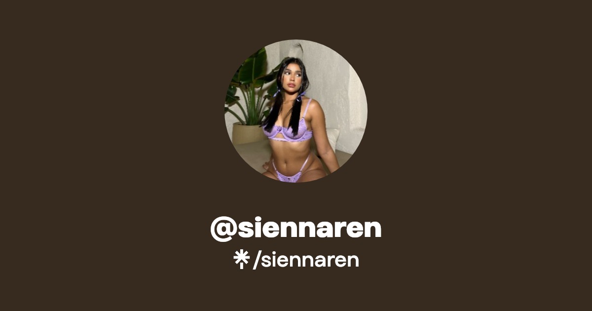 siennaren - Find @siennaren Onlyfans - Linktree