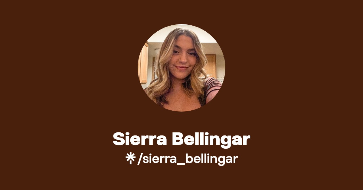 Sierra Bellingar - Find Sierra Bellingar Onlyfans - Linktree