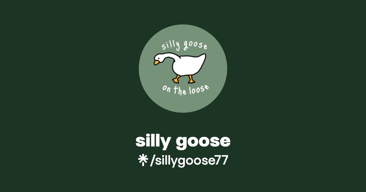 silly goose - Find silly goose Onlyfans - Linktree