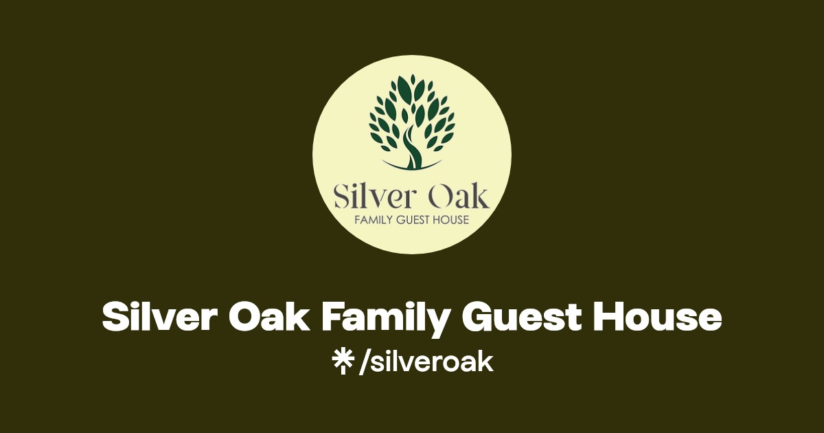 Silver Oak Family Guest House Instagram, Facebook Linktree