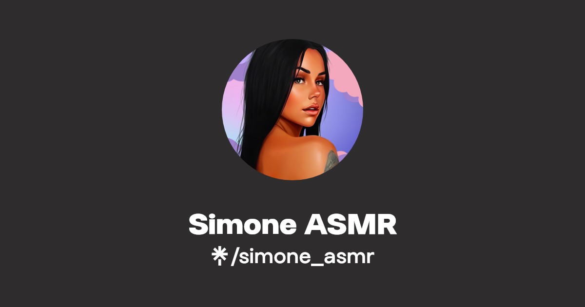 Simone ASMR Find Simone ASMR Onlyfans Linktree