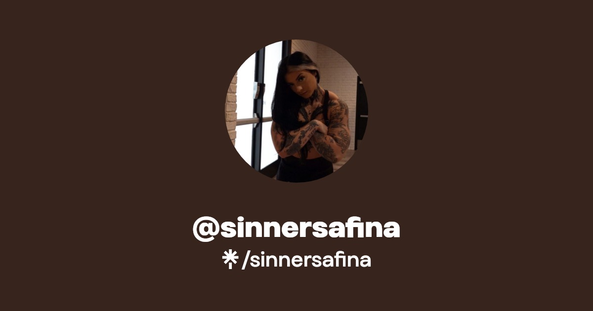 sinnersafina - Find @sinnersafina Onlyfans - Linktree