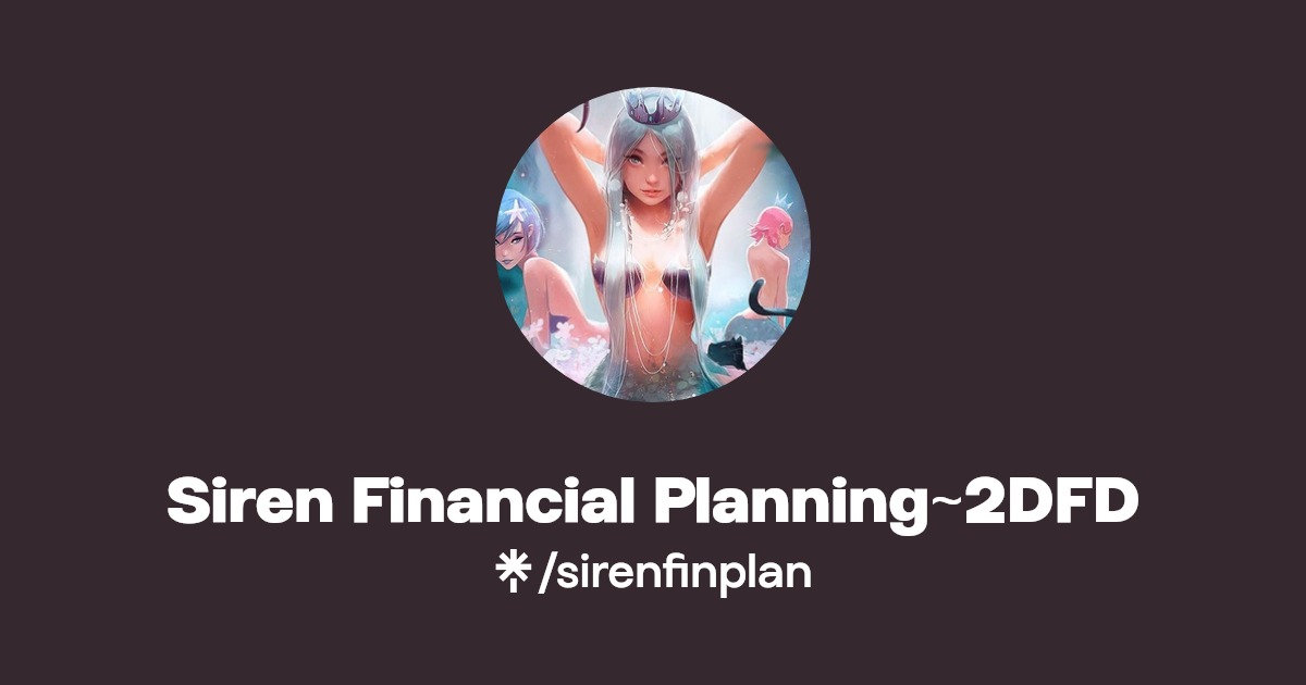 Siren Financial Planning2DFD Twitter Linktree