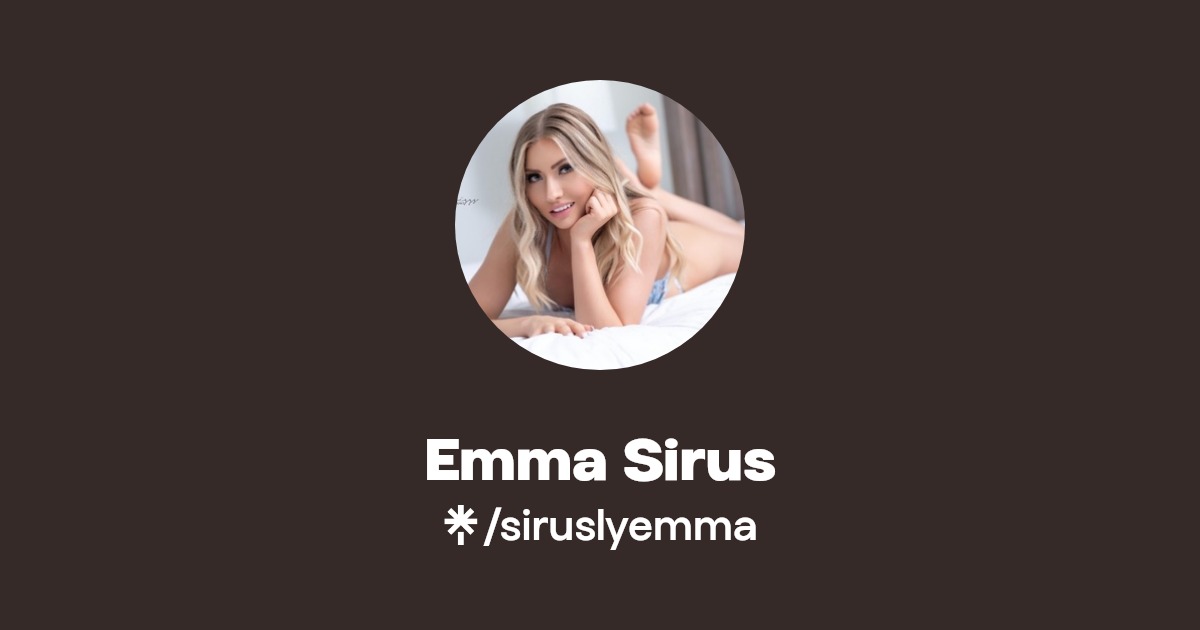 Emma Sirus - Find Emma Sirus Onlyfans - Linktree