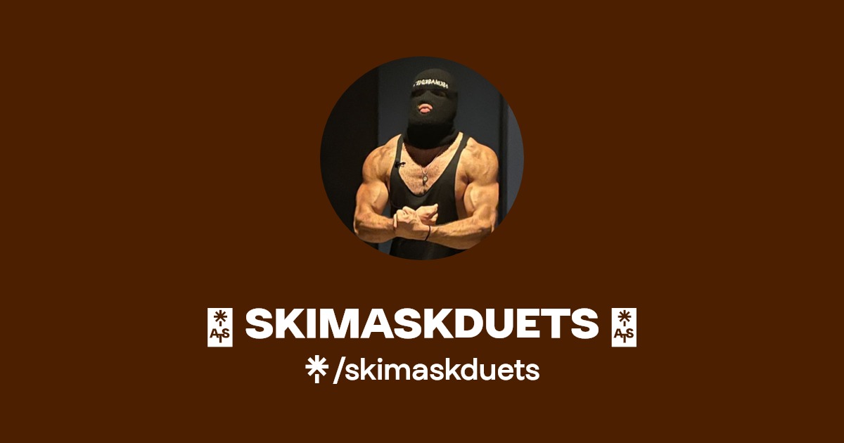 🥷 SKIMASKDUETS 🥷 Twitter, Instagram, TikTok Linktree