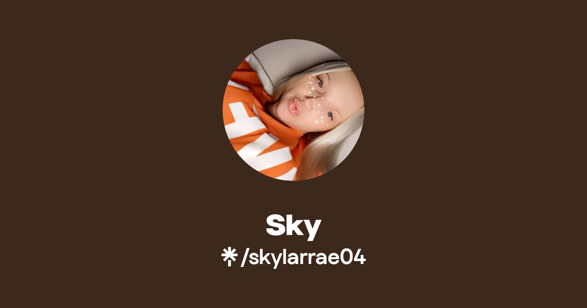 Sky - Find Sky Onlyfans - Linktree