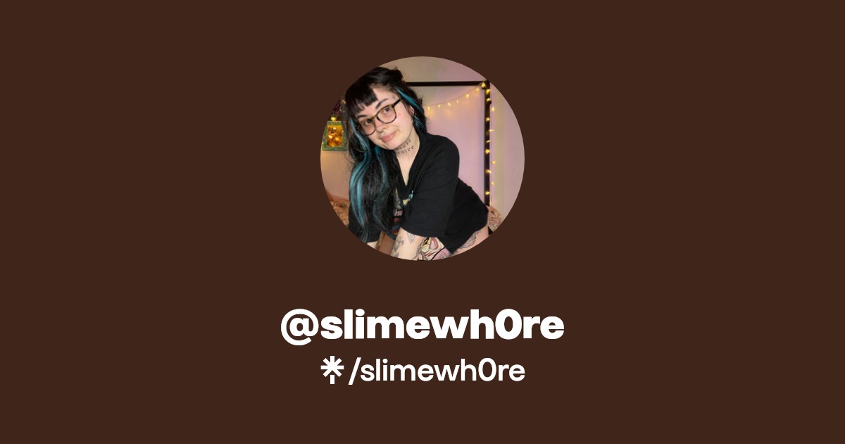 slimewh0re - Find @slimewh0re Onlyfans - Linktree