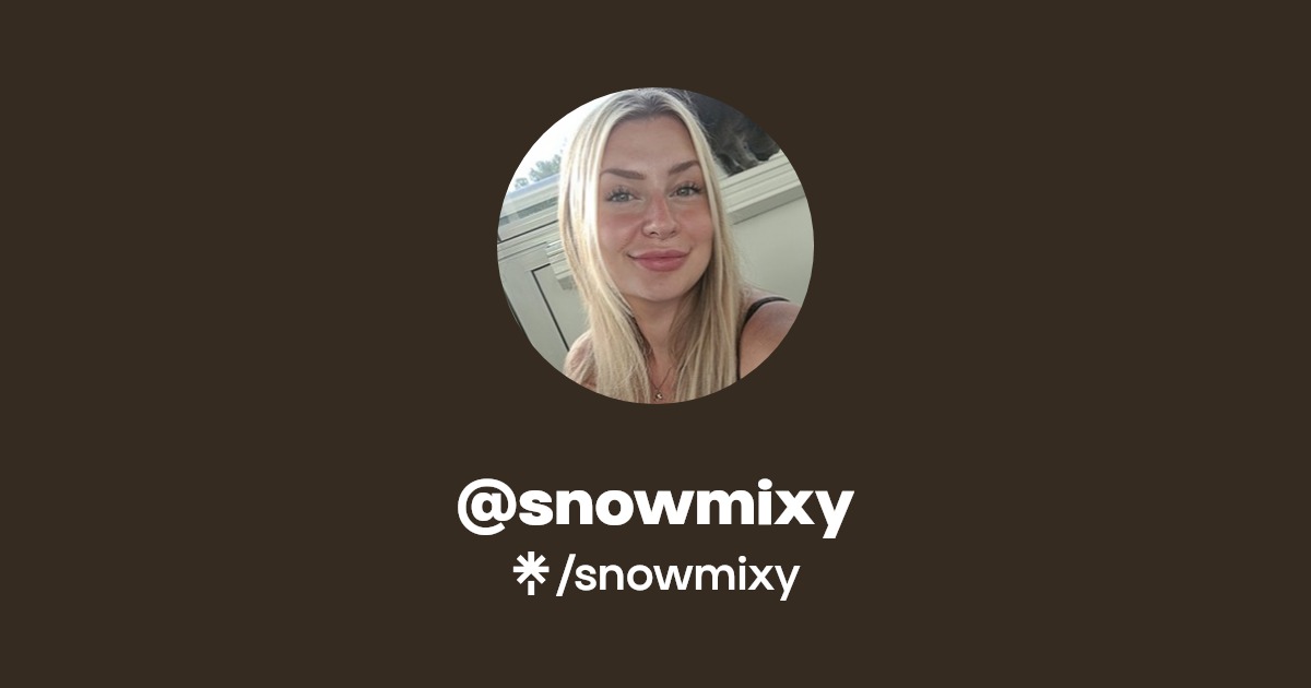 snowmixy - Find @snowmixy Onlyfans - Linktree