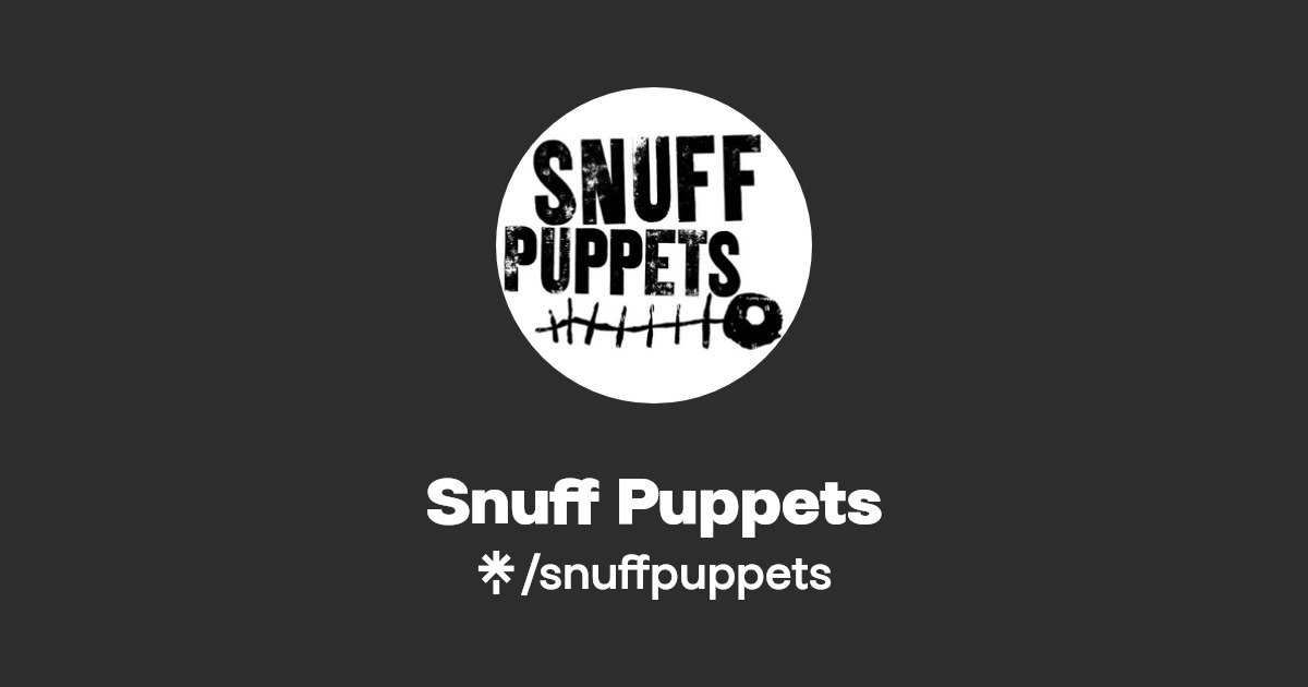 Snuff Puppets Instagram, Facebook, TikTok Linktree