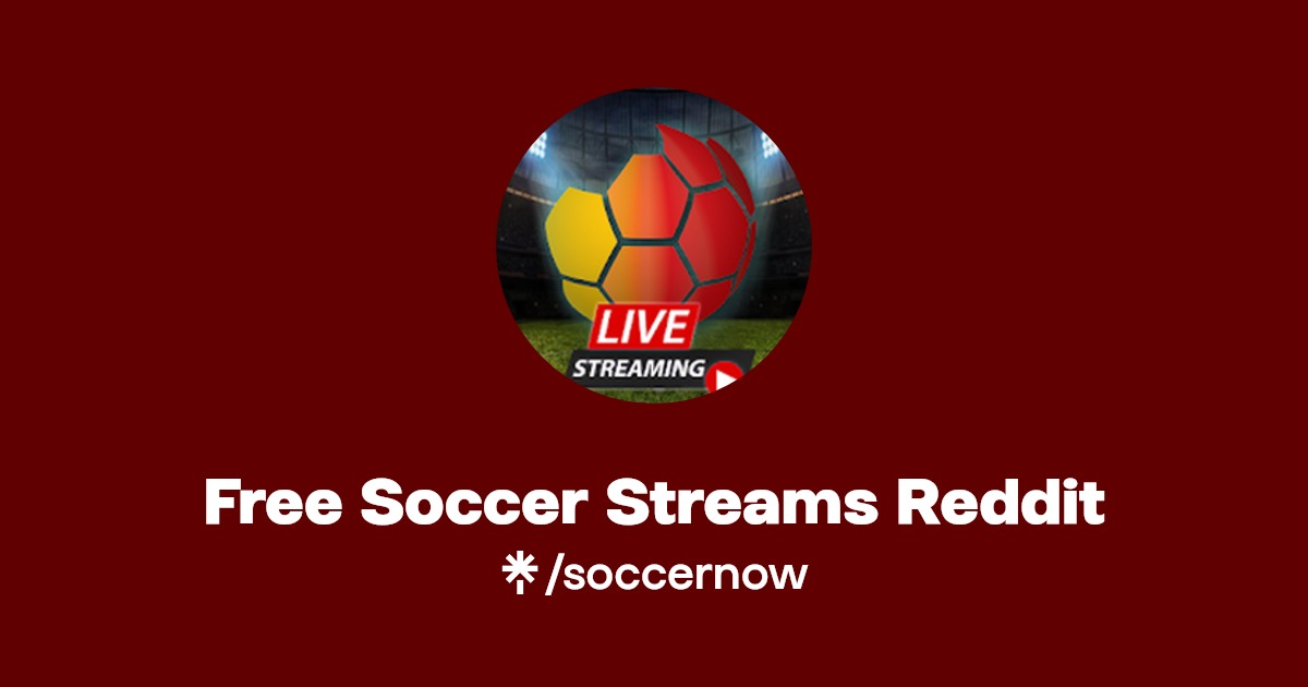Free Soccer Streams Reddit Linktree