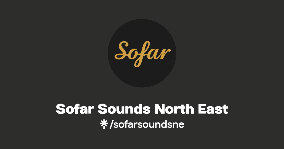 Sofar Sounds Newcastle Instagram, Facebook Linktree