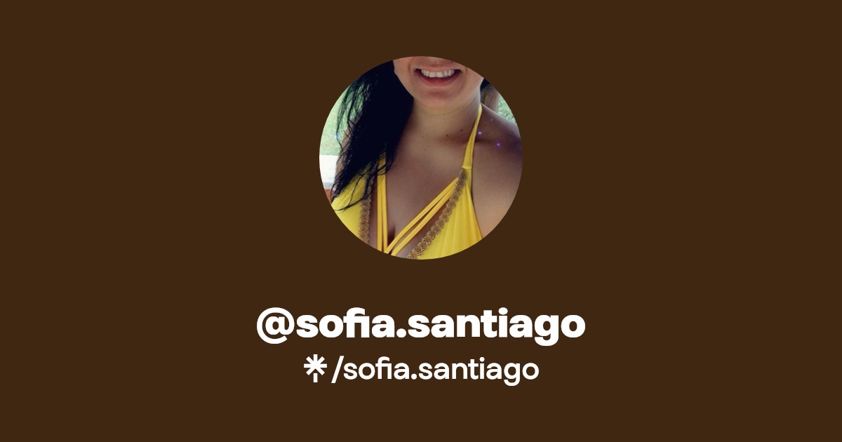 sofia.santiago - Find @sofia.santiago Onlyfans - Linktree