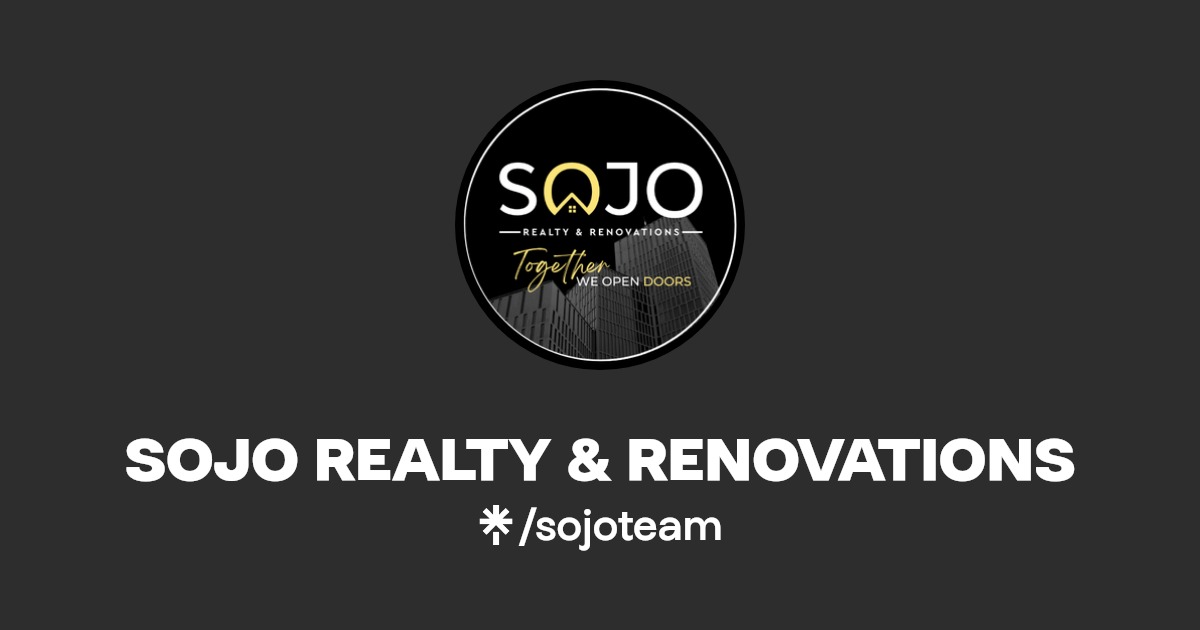 SOJO REALTY & RENOVATIONS Instagram, Facebook Linktree