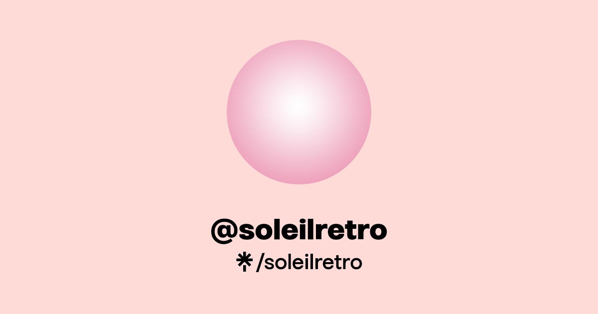 soleilretro - Find @soleilretro Onlyfans - Linktree