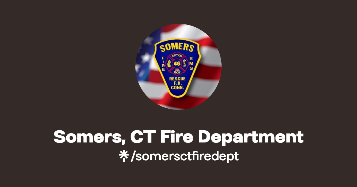 Somers, CT Fire Department Instagram, Facebook Linktree