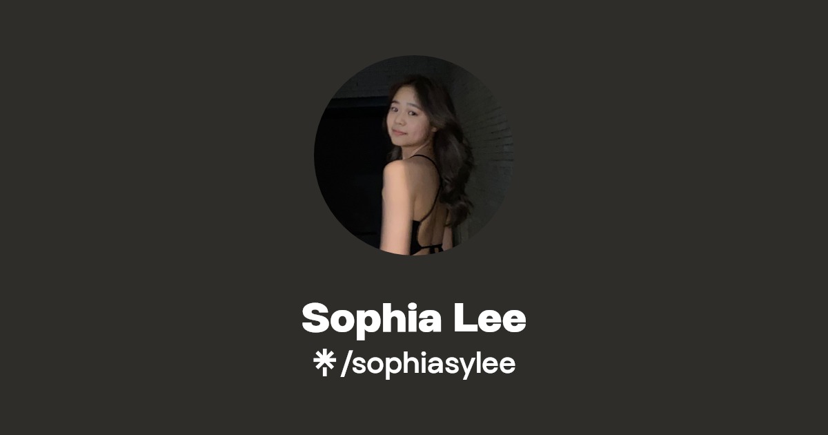 Sophia Lee | Instagram, TikTok, Twitch | Linktree