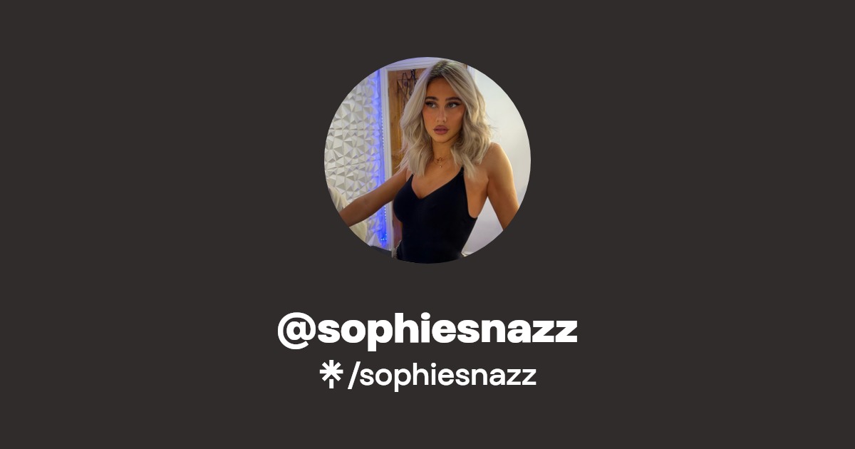sophiesnazz | Instagram, TikTok, Twitch | Linktree