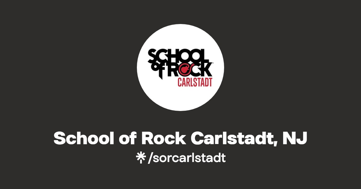 School of Rock Carlstadt, NJ Instagram, Facebook Linktree