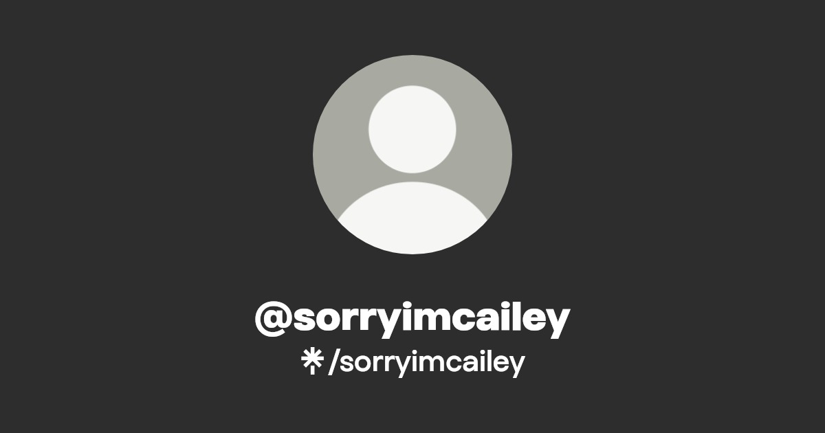 sorryimcailey - Find @sorryimcailey Onlyfans - Linktree