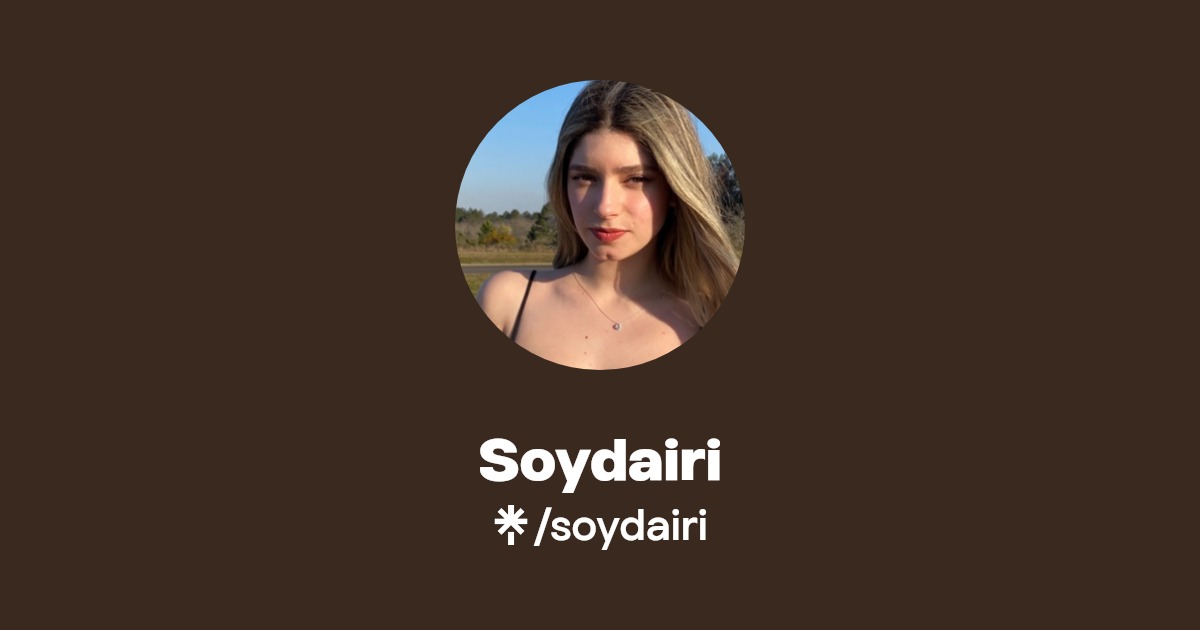 Soydairi | Instagram, Facebook, TikTok, Twitch | Linktree
